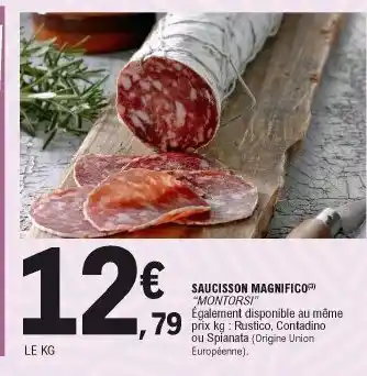 E.Leclerc Saucisson magnifico offre