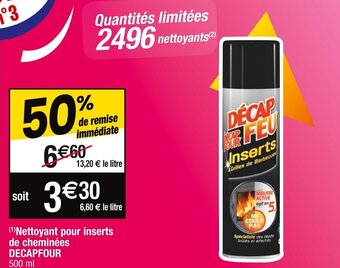 Cora x Carrefour (¹) Nettoyant pour inserts de cheminées DECAPFOUR offre