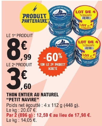 E.Leclerc THON ENTIER AU NATUREL "PETIT NAVIRE" offre