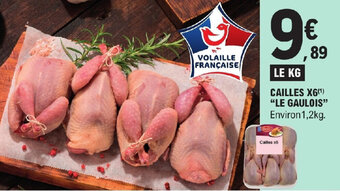 E.Leclerc CAILLES X6(¹) "LE GAULOIS" offre