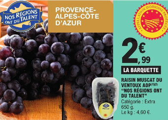 E.Leclerc RAISIN MUSCAT DU VENTOUX AOP (¹)(2) "NOS RÉGIONS ONT DU TALENT" offre