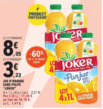 E.Leclerc JUS D'ORANGE SANS PULPE "JOKER" offre