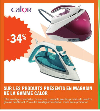 E.Leclerc SUR LES PRODUITS PRÉSENTS EN MAGASIN DE LA GAMME CALOR offre