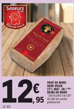 E.Leclerc Pavé du nord demi vieux offre