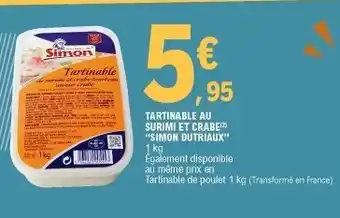 E.Leclerc Tartinable Au Surimi Et Crabe offre