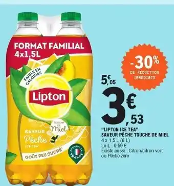 E.Leclerc Lipton Ice Tea Saveur Pêche Touche De Miel offre