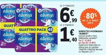 E.Leclerc Serviettes Hygiéniques Always offre