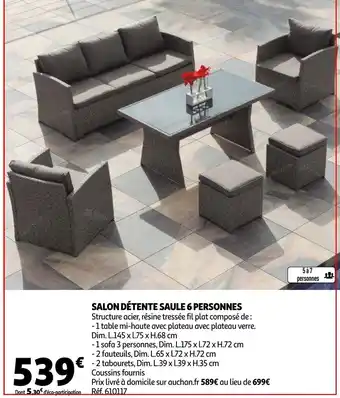 Auchan Salon détente Saule 6 Personnes offre