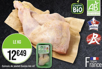Casino Supermarchés Cuisses de poulet Casino bio x2 offre