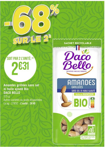 Casino Supermarchés Amandes grillées sans sel ni huile ajouté Bio DACO BELLO offre