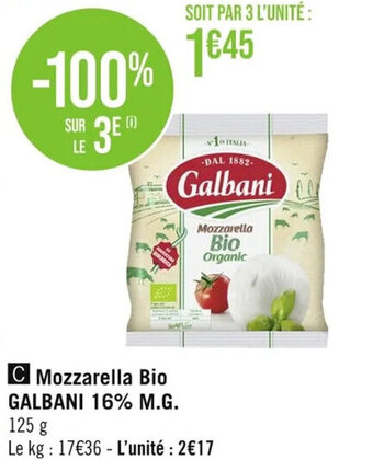 Casino Supermarchés Mozzarella Bio GALBANI 16% M.G. offre