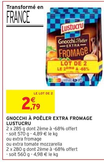 Intermarché Lustucru gnocchi à poêler extra fromage offre