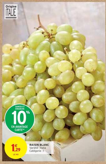 Intermarché Raisin blanc offre