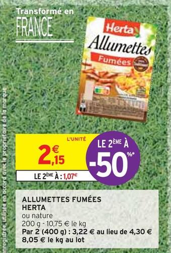 Intermarché Herta allumettes fumées offre