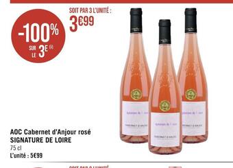 Casino Hyperfrais Signature de loire aoc cabernet d’anjou rosé offre