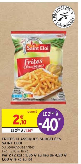 Intermarché Saint eloi frites classiques surgelées offre