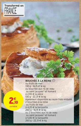Intermarché Bouchée à la reine offre