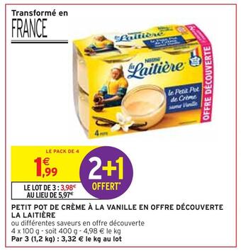 Intermarché La laitière petit pot de crème à la vanille en offre découverte offre