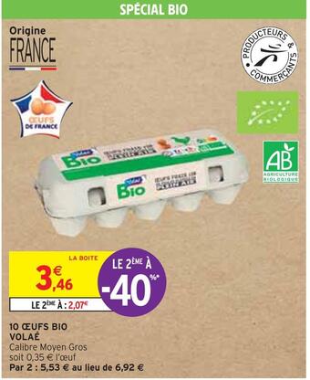 Intermarché Volaé 10 œufs bio offre