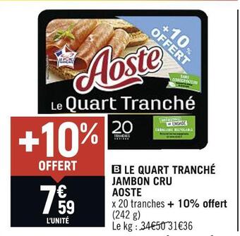 Spar Aoste le quart tranché jambon cru offre