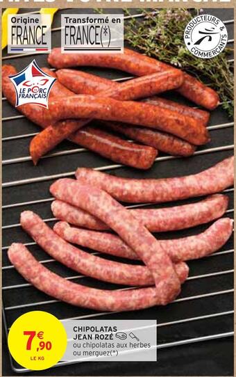 Intermarché Jean rozé chipolatas offre