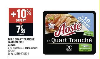 Petit Casino Aoste le quart tranché jambon cru offre