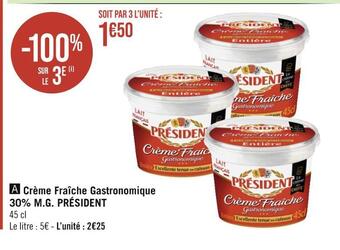 Casino Hyperfrais Président crème fraîche gastronomique 30% m.g offre