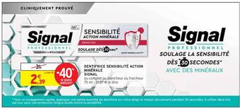 Intermarché Signal dentifrice sensibilité action minérale offre