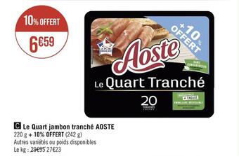 Casino Hyperfrais Aoste le quart jambon tranché offre
