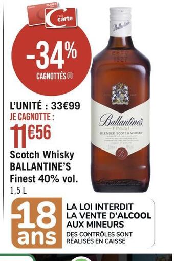 Casino Hyperfrais Ballantine’s scotch whisky finest 40% vol offre