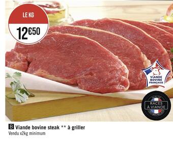 Casino Supermarchés Viande bovine steak à griller offre