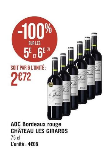 Casino Supermarchés Château les girards aoc bordeaux rouge offre