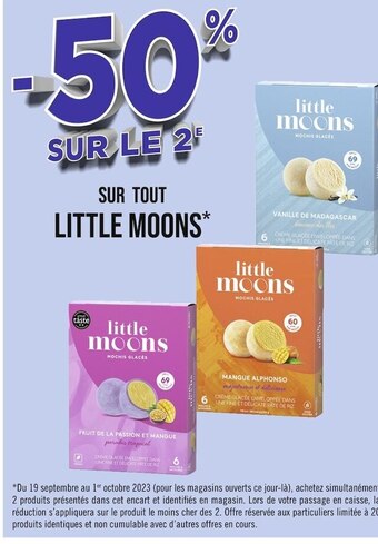 Casino Hyperfrais Little moons -50% sur le 2e sur tout little moons offre
