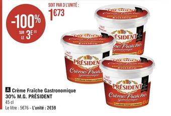 Casino Supermarchés Président crème fraîche gastronomique 30% m.g offre