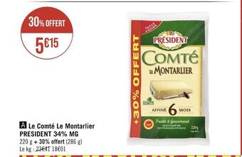 Casino Supermarchés President le comté le montarlier 34% mg offre
