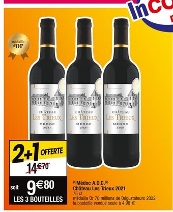 Cora x Carrefour Château les trieux médoc a.o.c. 2021 offre