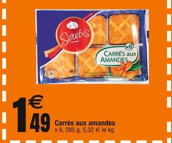 Cora x Carrefour Serebis carrés aux amandes offre