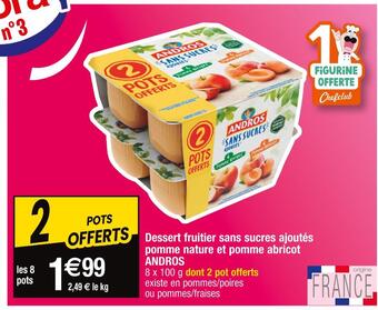 Cora x Carrefour Andros dessert fruitier sans sucres ajoutés pomme nature et pomme abricot offre