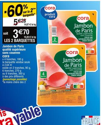 Cora x Carrefour Cora jambon de paris qualité supérieure sans couenne offre