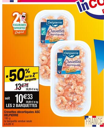 Cora x Carrefour Delpierre crevettes décortiquées asc offre