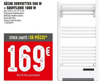 Batkor SÈCHE SERVIETTES 500 W + SOUFFLERIE 1000 W offre