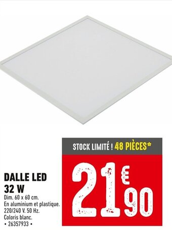 DALLE LED 32 W
