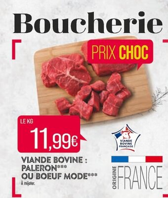 Match VIANDE BOVINE: PALERON OU BOEUF MODE offre