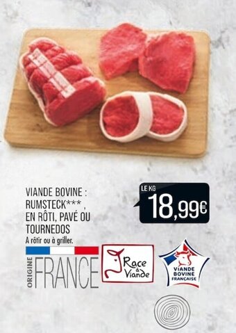 Match VIANDE BOVINE: RUMSTECK EN RÔTI, PAVÉ OU TOURNEDOS offre