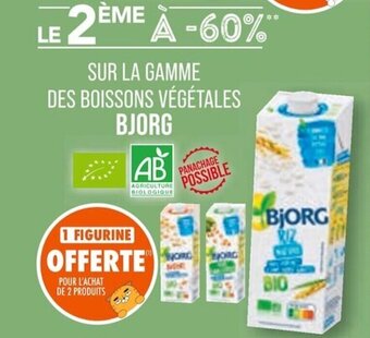 Match SUR LA GAMME DES BOISSONS VÉGÉTALES BJORG offre