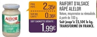 Match RAIFORT D'ALSACE RAPÉ ALELOR offre