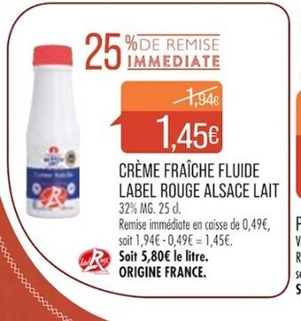 Match CRÈME FRAÎCHE FLUIDE LABEL ROUGE ALSACE LAIT 32% MG. 25 cl. offre