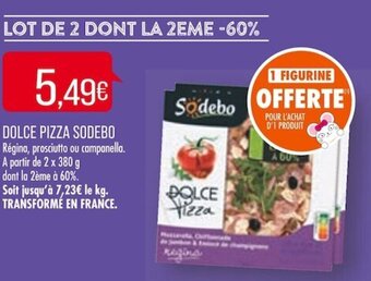 Match DOLCE PIZZA SODEBO offre