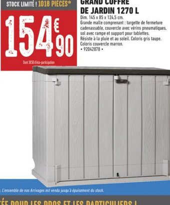 Brico Cash GRAND COFFRE DE JARDIN 1270 L offre