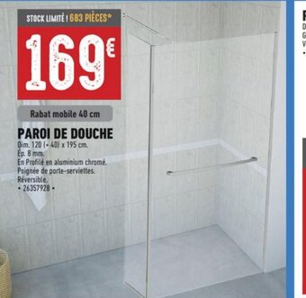 Brico Cash PAROI DE DOUCHE offre